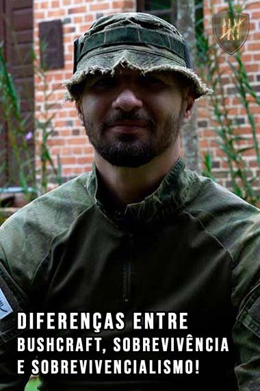 Diferenças entre Bushcraft, sobrevivência e Sobrevivencialismo!
